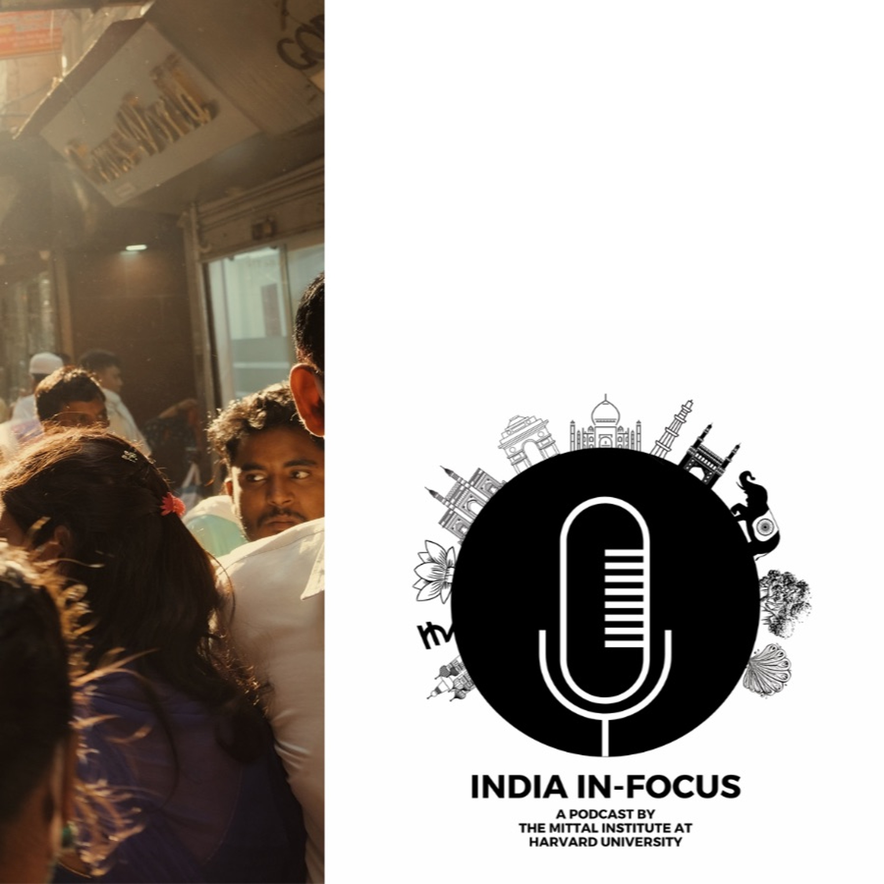 India in-Focus, Episode 7: India Policy Insights