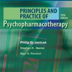 PDF/READ Principles and Practice of Psychopharmacotherapy (PRINCIPLES & PRAC