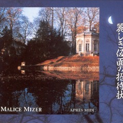 MALICE MIZER  - Uruwashiki Kamen No Shotaijou