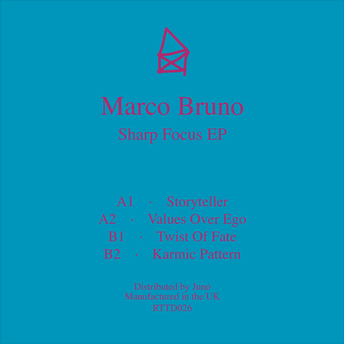 Marco Bruno Sharp Focus EP RTTD026 preview