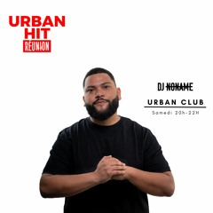 Urban Club #65 (18 Mai 2024) - Afro / Dancehall / Amapiano / Hip - Hop / Edits & Remixes