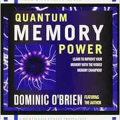 READ EBOOK 💙 Quantum Memory Power: Learn to Improve Your Memory with the World Memor