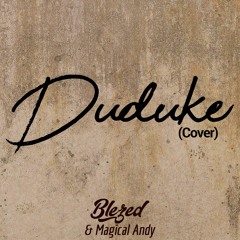 DUDUKE (COVER)- Blezed