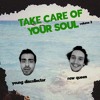 "Take Care Of Your Soul" Vol. 2 w/ Young Discollector & Raw Queen DJ mix artwork - Electronic music tracklist cover image