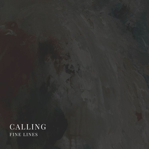 Fine Lines - Calling (Original Mix)