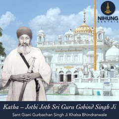 Parsang - Jothi Joth Sri Guru Gobind Singh Ji - Sant Giani Gurbachan Singh Ji Khalsa Bhindranwale