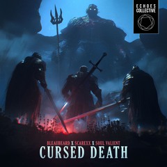 Bleaubeard, SCAREXX, Soul Valient - Cursed Death