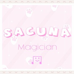 Sacuna - Magician