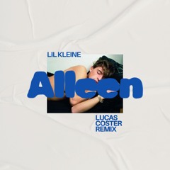 Alleen - Lil Kleine (Lucas Coster Edit)