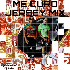 ME CURO [Jersey Mix] Dj KelvinNYC & Dj Bebo