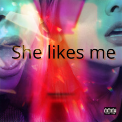 She likes me ft Devils RESURRECTED prod by SKYFLEXGUNJA