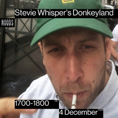 Stevie Whisper's Donkeyland #14 / 04.12.2025