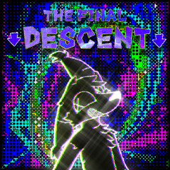 The Final Descent (Thank You!)