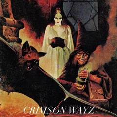 CRIMSON WAYZ