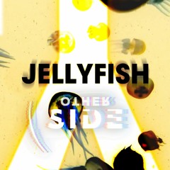 OtherSide - JellyFish