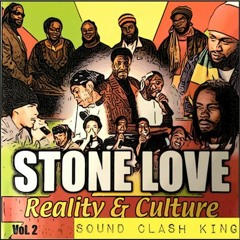 Stone Love & Reality & Culture Mix #2