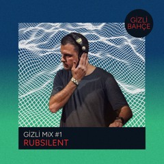 Gizli Mix #1 - Rubsilent