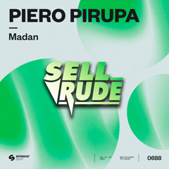 Piero Pirupa - Madan (SellRude Remix) FREE DOWNLOAD!!