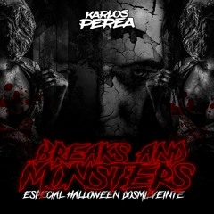 Karlos Perea @ Breaks And Monsters (Especial Halloween 2020)