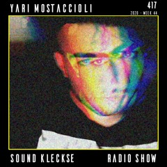 Sound Kleckse Radio Show 0417 - Yari Mostaccioli - 2020 week 44