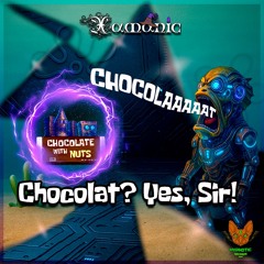 Xamãnic - Chocolat? Yes Sir! (195)