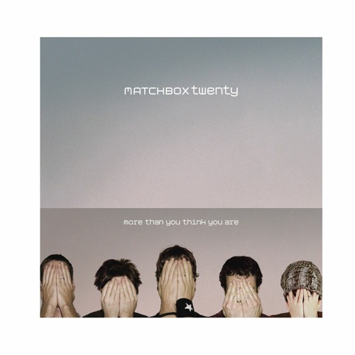 Stream Unwell by Matchbox Twenty Listen online for free on SoundCloud