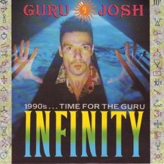 GURU JOSH PROJECT - INFINITY (WADE ROSS REMIX)