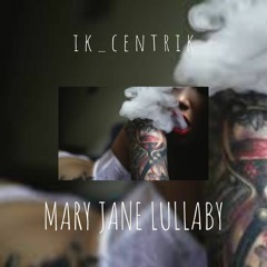 Mary Jane Lullaby