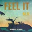 BLR - Feel It Remix By Arthiem.