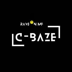 C - Baze - Rave Inda Cave