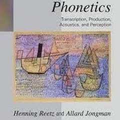 Free PDF Phonetics Transcription, Production, Acoustics And Perception Blackwell Textbo..