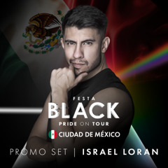 FESTA BLACK - PRIDE ON TOUR 2025 Promo Set (Ciudad de México)