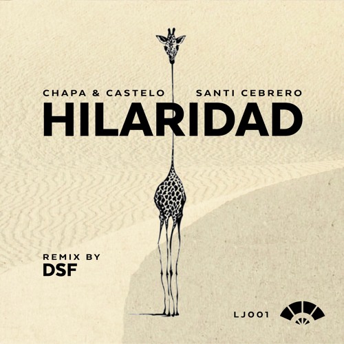 Santi Cebrero, Chapa & Castelo - Hilaridad (Original Mix) [Snippet]