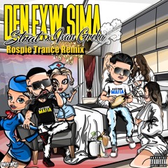 Strat, Ivan Greko - Den Exw Shma (Rospie Trance Remix)
