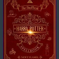 ((Ebook)) 🌟 Harry Potter Spellbook: The Unofficial Illustrated Guide to Wizard Training <(DOWNLOAD