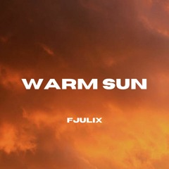 Warm Sun