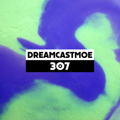 Dekmantel Podcast 307 - dreamcastmoe