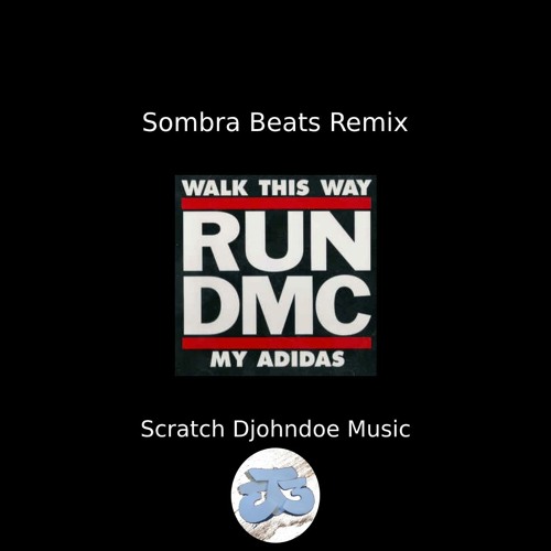 Stream Remix - RUN DMC - My Adidas by Sombra Beats | Listen online for free  on SoundCloud
