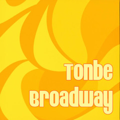 Tonbe - Broadway (Spank Mix)