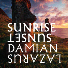 Sunrise Sunset 14 - Damian Lazarus
