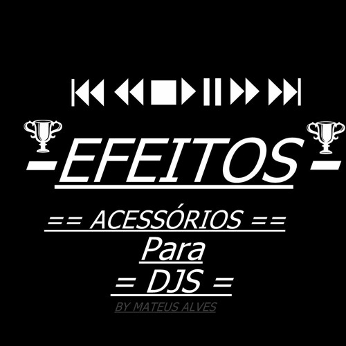 == EFEITO RISER { ACESSÓRIOS PARA DJS } ==