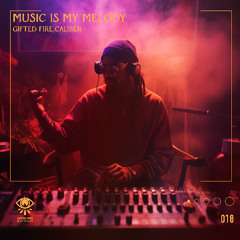 Music Is My Melody (Original Mix)