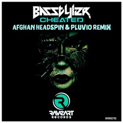 Basstyler - Cheated (Afghan Headspin & Pluvio Remix)