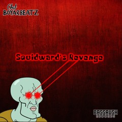 Chef Boyarbeatz - Squidward's Revenge