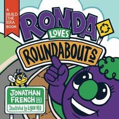 [PDF READ ONLINE] Ronda Loves Roundabouts