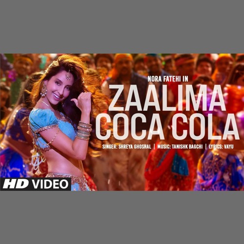 Stream Zaalima Coca Cola Shreya Ghoshal (0fficial Mp3) by Alas