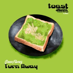 GreenFlamez - Turn Away ***OUT NOW ON BANDCAMP!!!***
