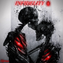 INFIDELITY🩸