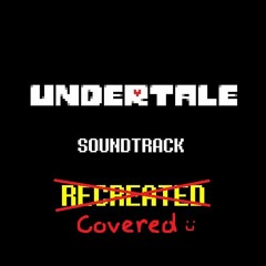 UNDERTALE Soundtrack - 65 CORE [Cover]