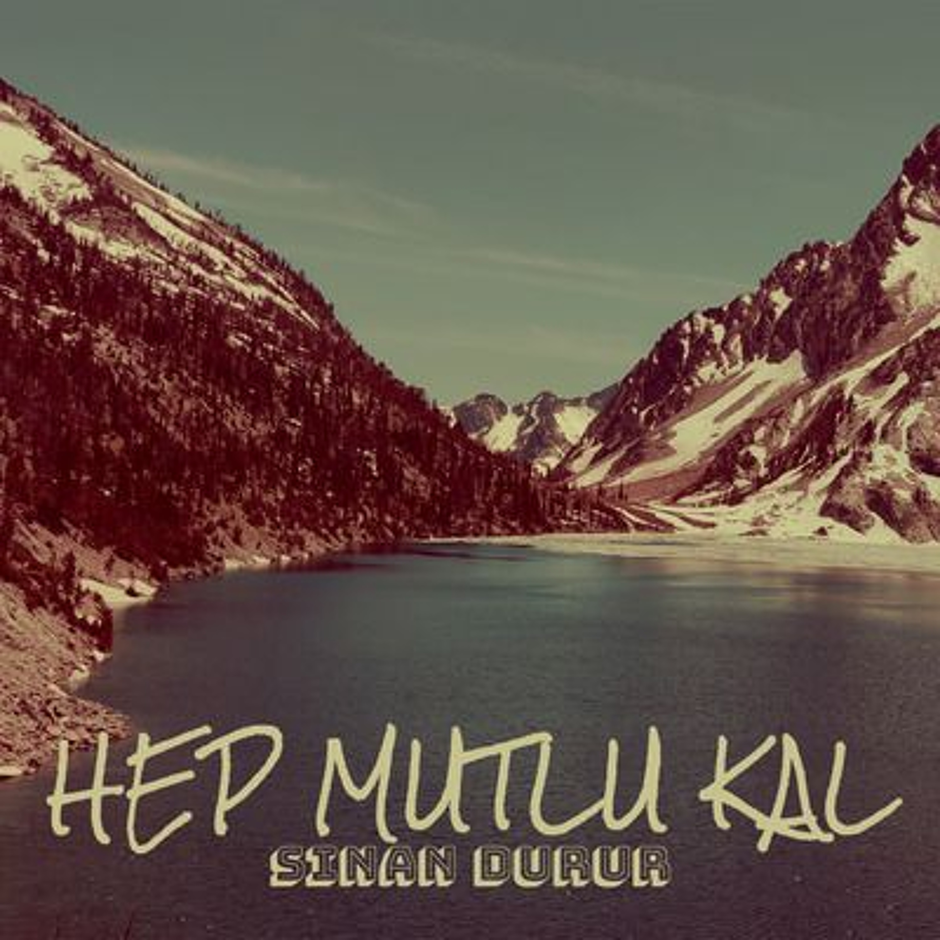 Sinan Durur - Hep Mutlu Kal Master episode artwork